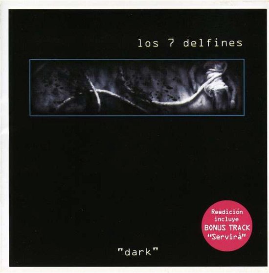 Cover for 7 Delfines · Dark (CD) (2007)