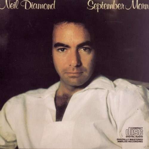September Morn' - Neil Diamond - Musik - SBMK - 0886972485126 - 1. april 2008