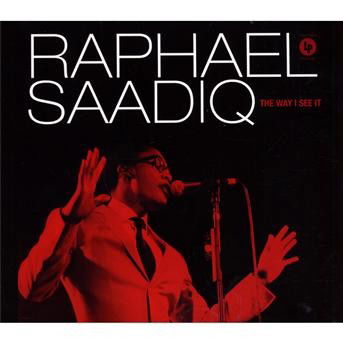 Raphael Saadiq-way I See It =digi= + 2 - Raphael Saadiq - Music - COLUMBIA - 0886974621126 - April 2, 2009