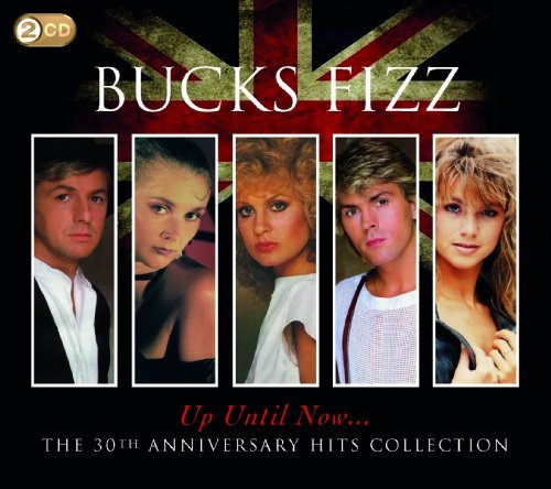 Cover for Bucks Fizz · Up Until Now (CD) (2011)