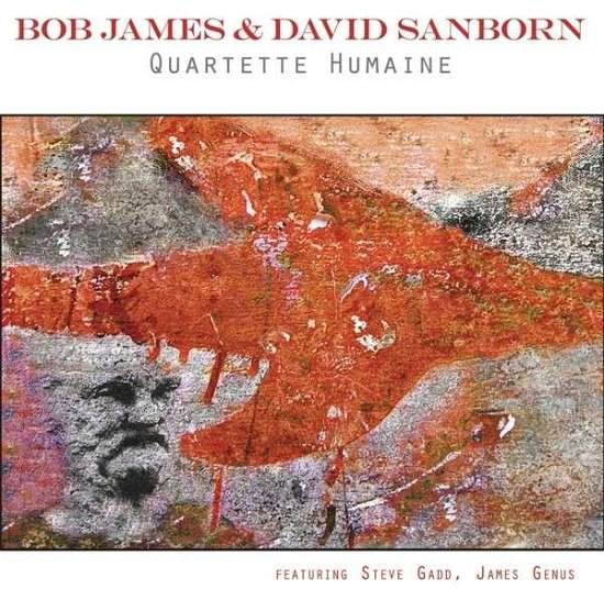 Quartette Humaine - Bob James & David Sanborn - Musiikki - JAZZ - 0887654847126 - tiistai 21. toukokuuta 2013