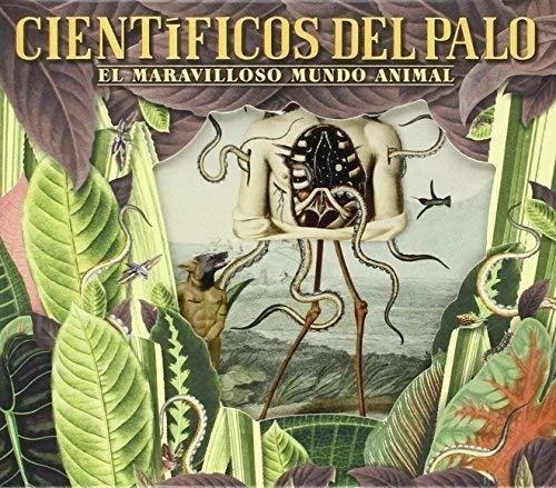 Cover for Cientificos Del Palo · El Maravilloso Mundo Animal (CD) (2015)