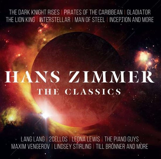 Hans Zimmer - the Classics - Zimmer Hans - Música - Sony Owned - 0889853228126 - 13 de janeiro de 2017