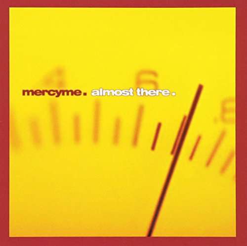 Almost There - Mercyme - Music - Sony - 0889853512126 - May 5, 2017