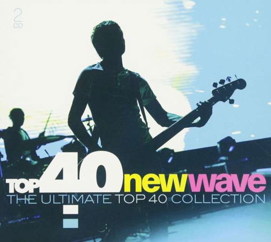 Cover for Top 40: New Wave / Various (CD) [Digipak] (2020)