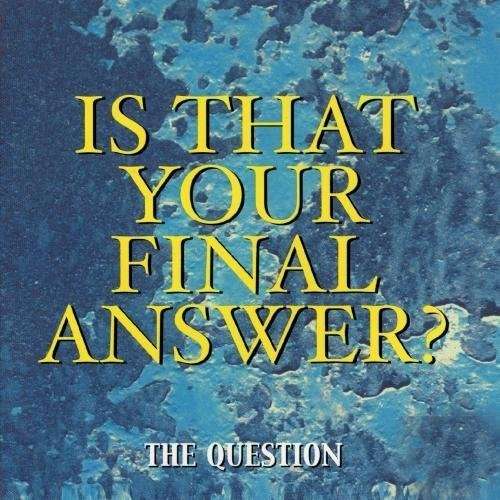 Cover for Question · Is That Your Final Answer?-Question (CD) (2012)