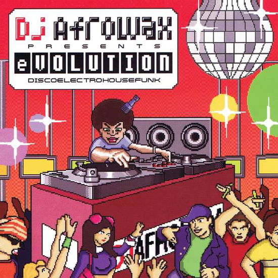 Cover for DJ Afrowax Evolution / Var · Dj Afrowax Evolution / Var-Dj Afrowax Evolution / (CD) (2012)
