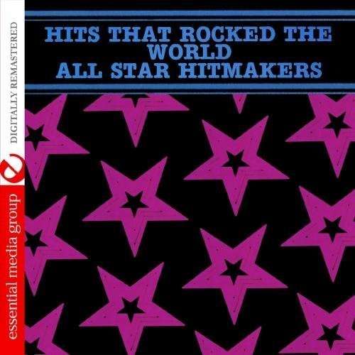 Cover for Hits That Rocked The World - All Star Hitmakers (CD) (2012)