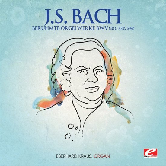 Beruhmte Orgelwerke - Bachjs - Música - Essential Media Mod - 0894231550126 - 9 de agosto de 2013