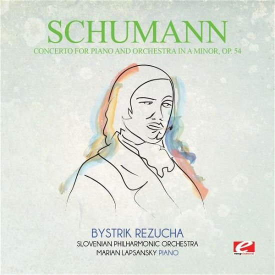 Cover for Schumann · Concerto For Piano And Orchestra In A Minor Op. 54 (CD) (2015)