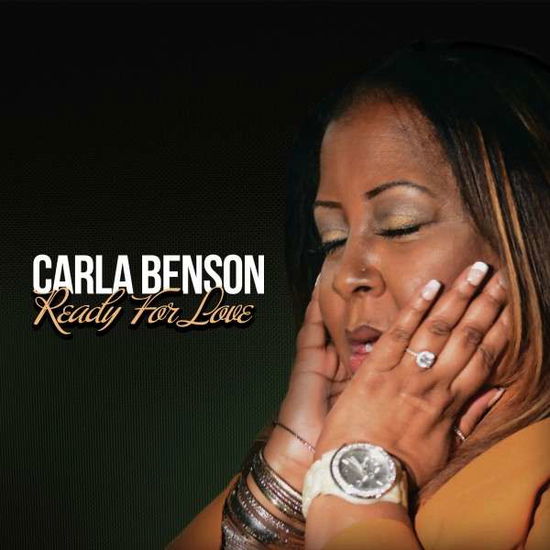 Cover for Carla Benson · Ready For Love-Benson,Carla (CD) [EP edition] (2014)