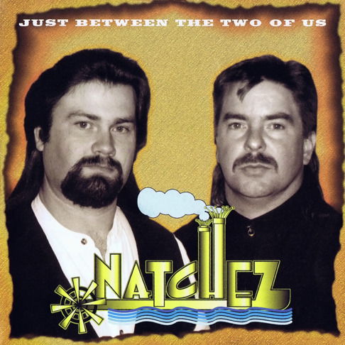 Cover for Natchez · Just Between The Two Of Us (CD) [Remastered edition] (2023)