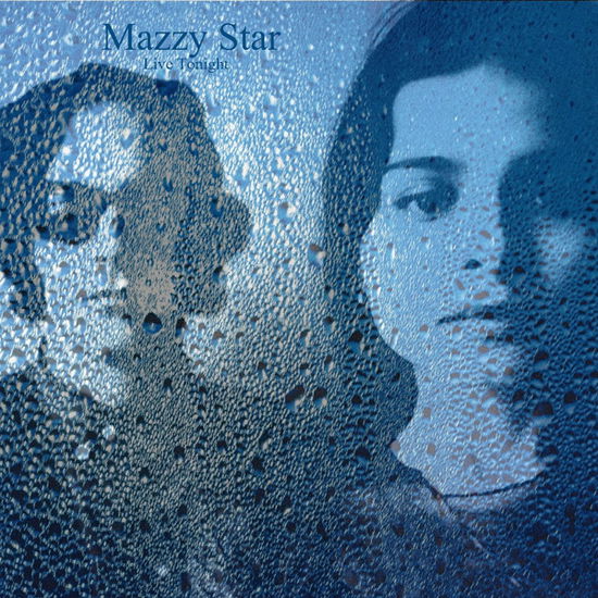 Live Tonight - Mazzy Star - Musiikki - CODE 7 - CANTARE - 1968415830126 - perjantai 30. syyskuuta 2022