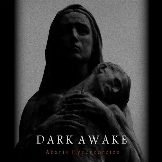 Abaris Hyperboreios - Dark Awake - Music - STEINKLANG - 2090505338126 - May 19, 2023