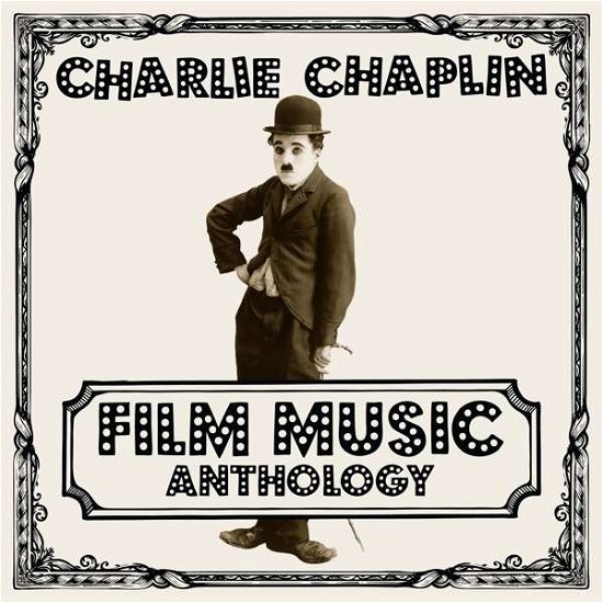 Cover for Charlie Chaplin · Film Music Anthology (CD) (2019)