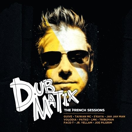 Cover for Dubmatix · French Sessions (CD) (2015)
