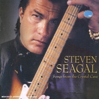 Cover for Steven Seagal · Songs from the Crystal Cave (CD) (2004)