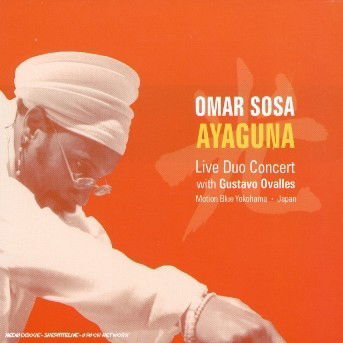 Cover for Sosa Omar · Omar Sosa - Ayaguna (CD) (2023)