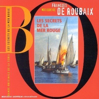 Cover for Francois De Roubaix · Les Secret De La Mer Roug (CD) (2010)