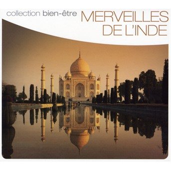 Cover for Merveilles De L'inde: Collection Bien-etre / Var (CD) (2015)