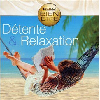 Detente & Relaxation - Various [Wagram Music] - Musikk -  - 3596972860126 - 