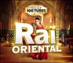100 Tubes - Rai Oriental - Musikk - WAGRAM - 3596973243126 - 21. juli 2017