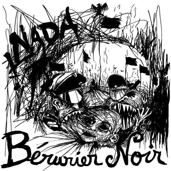 Nada - Berurier Noir - Musikk - ARCHIVES DE LA ZONE MONDIALE - 3770022118126 - 10. februar 2023