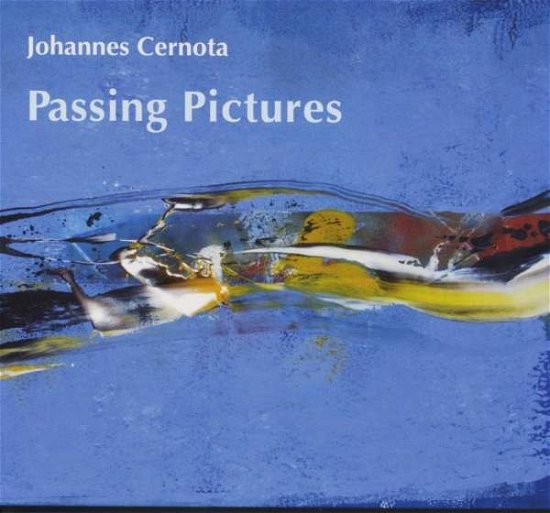 Cover for Johannes Cernota · Passing Pictures (CD) (2021)