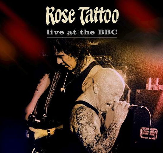 Cover for Rose Tattoo · On Air In 81 - Live At The BBC &amp; Other Transmissions (CD) (2019)