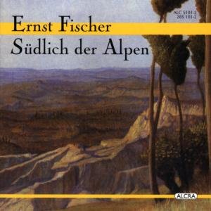 Cover for Fischer / Rundfunkorchester Berlin / Baum · Sudlich Der Alpen (CD) (1996)