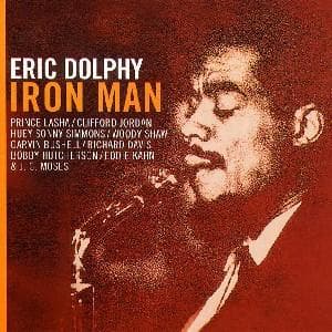 Cover for Eric Dolphy · Iron Man, Eric Dolphy (CD) (2015)