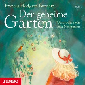 Cover for Julia Nachtmann · Der Geheime Garten (CD) (2011)