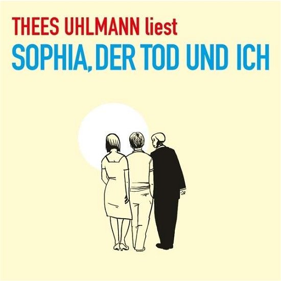Cover for Thees Uhlmann · Sophia,der Tod Und Ich (CD) (2015)