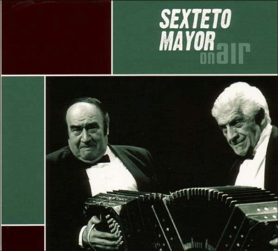 Cover for Sexteto Mayor · On Air (CD) [Digipak] (2013)