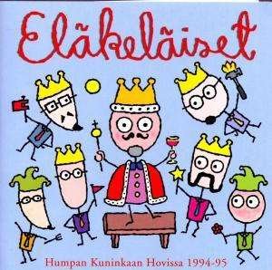 Cover for Elakelaiset · Humpan Kuninkaan Hovissa 1994-95 (CD)