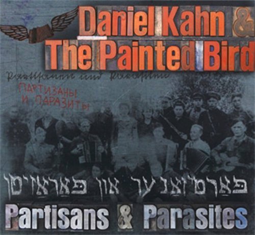Cover for Daniel Kahn · Partisans &amp; Parasites (CD) (2009)