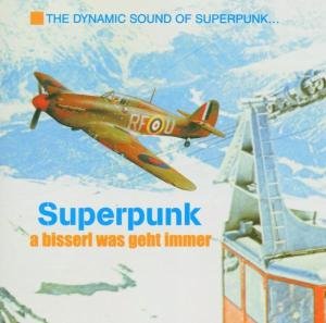 Cover for Superpunk · A Bisserl Was Geht Immer (CD) (2023)