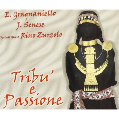 Cover for Enzo Gragnaniello · Tribu E Passione (CD) (2003)