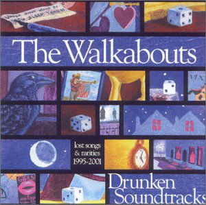 Drunken Soundtracks - Walkabouts - Musiikki - GLITTERHOUSE - 4030433756126 - torstai 29. elokuuta 2002