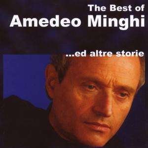 Cover for Amedeo Minghi · The Best of Amedeo Minghi Ed Altre Storie (CD) (2021)
