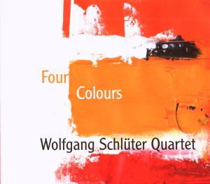 Cover for Wolfgang SchlĂĽter Quartet · Four Colours (CD) (2008)