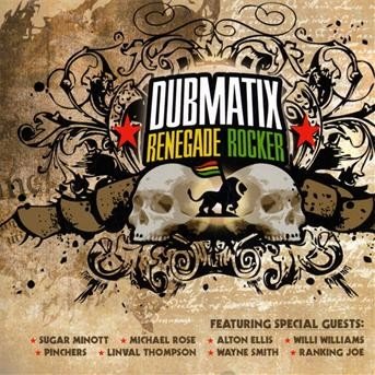 Cover for Dubmatix · Renegade Rocker (CD) (2009)