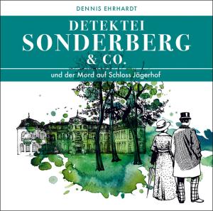 Cover for Detektei Sonderberg &amp; Co · Und Der Mord Auf Schloss Jägerhof (CD) (2011)