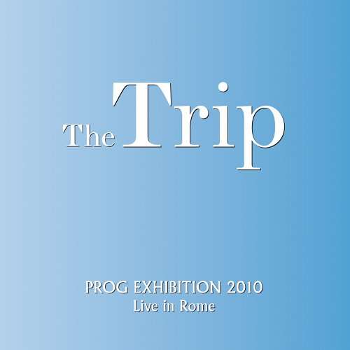 Prog Exhibition 2010 Live in - Trip - Music - IMT - 4540399261126 - May 13, 2014