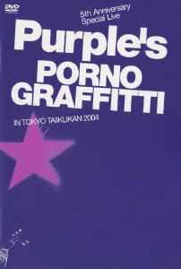 Cover for Porno Graffitti · 5th Anniversary Special Live `purple's` in Tokyo Taiikukan 2004 (MDVD) [Japan Import edition] (2005)