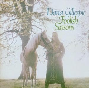 Cover for Dana Gillespie · Foolish Dreams (CD) (2006)