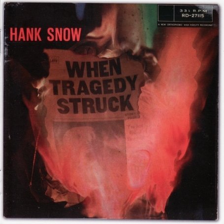 Cover for Hank Snow · When Tragedy Struck (CD) (2017)