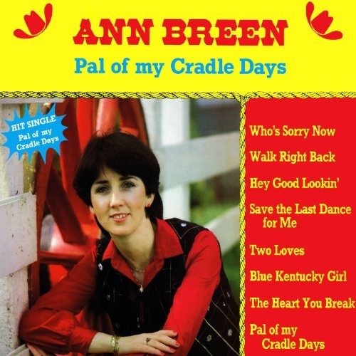 Cover for Ann Breen · Ann Breen-pal Of My Cradle Days (CD) (1901)