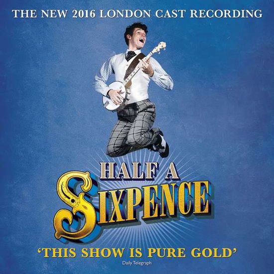 Half A Sixpence - Musical - Musik - FIRST NIGHT RECORDS - 5014636402126 - 29. oktober 2018