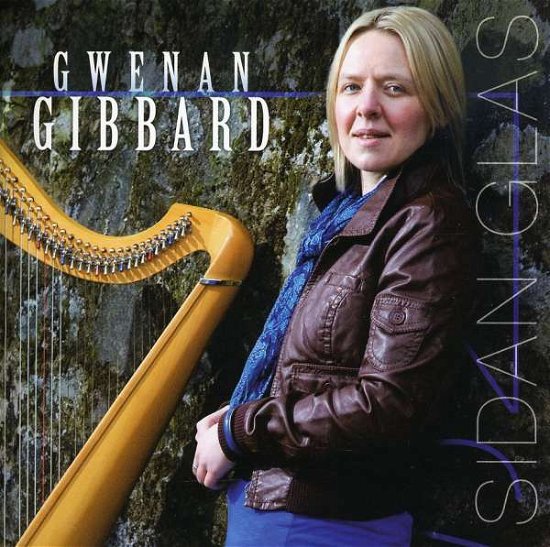 Cover for Gwenan Gibbard · Sidan Glas (CD) (2009)
